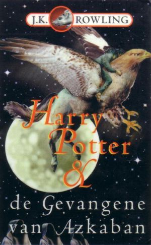 [Harry Potter 03] • Harry Potter en de Gevangene van Azkaban